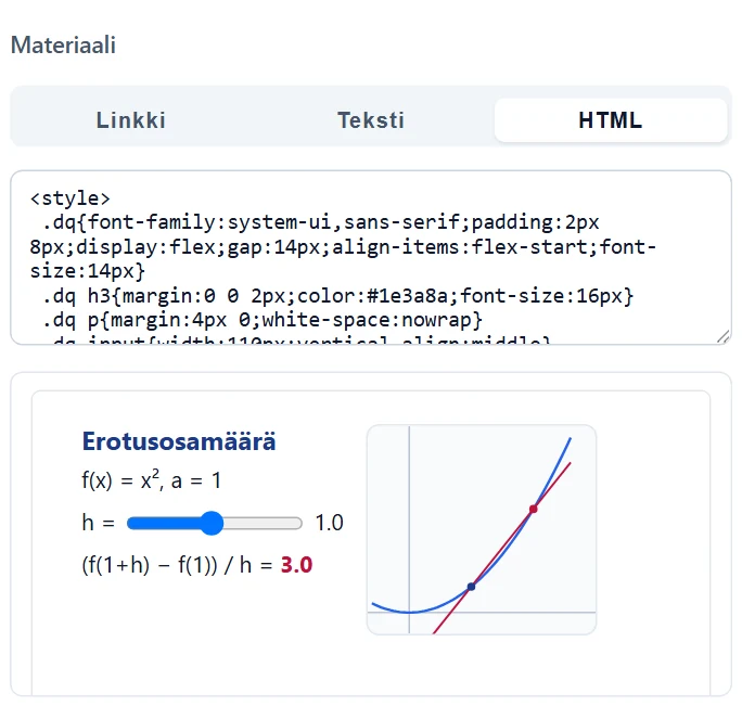 HTML-tila: raaka HTML kentässä ja sen alla toimiva esikatselu (tässä liukusäätimellä ohjattava erotusosamäärän havainnollistus).
