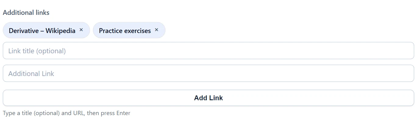 Additional links are listed as chips with a × remove button. Give a title (optional) and a URL, and add with the Add Link button or Enter.