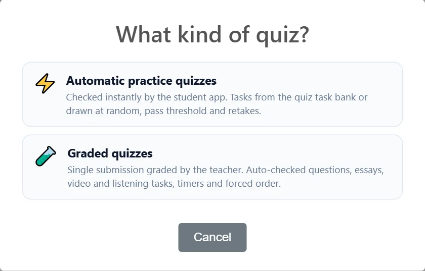 What kind of quiz? In a saved topic you can choose an automatic practice quiz or a graded quiz.
