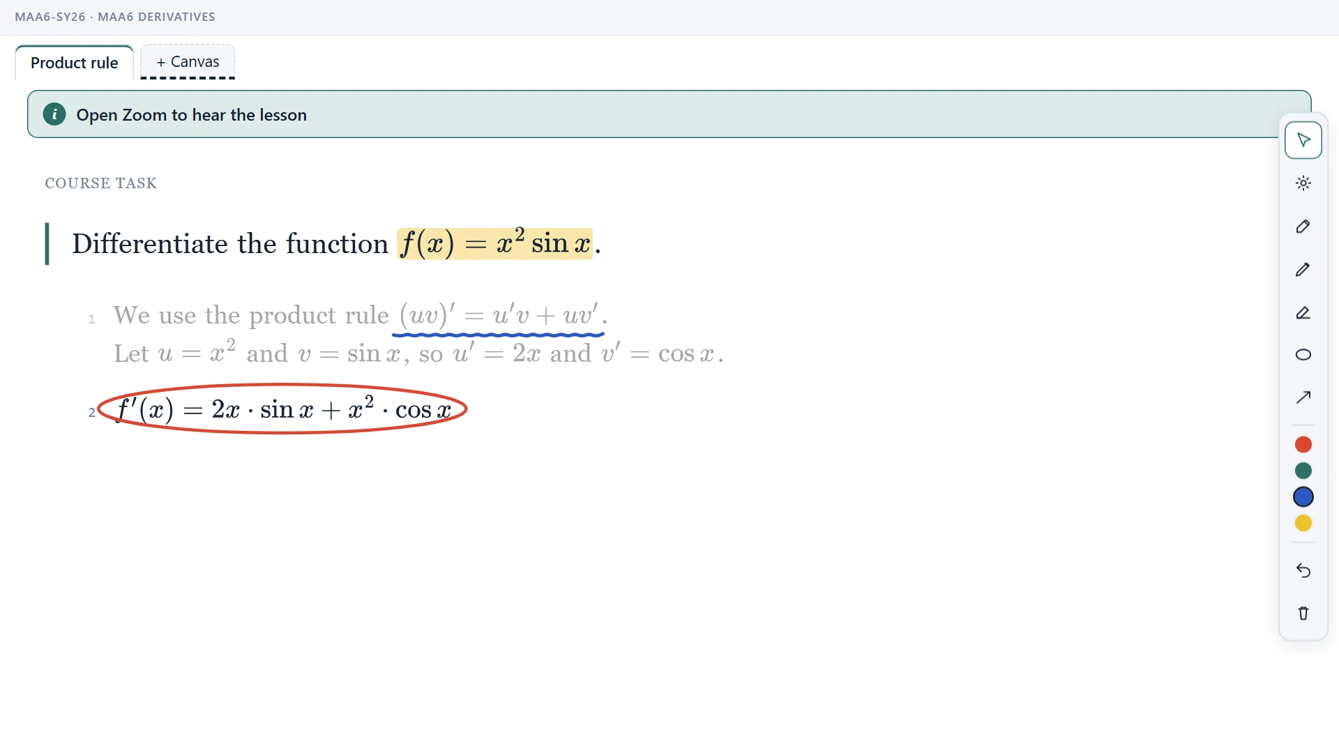 The presentation window: the task tab and + Canvas, the info message, the formula of the task prompt highlighted, two revealed steps and marks made with the pen and the circle tool. Drawing tools on the right edge.