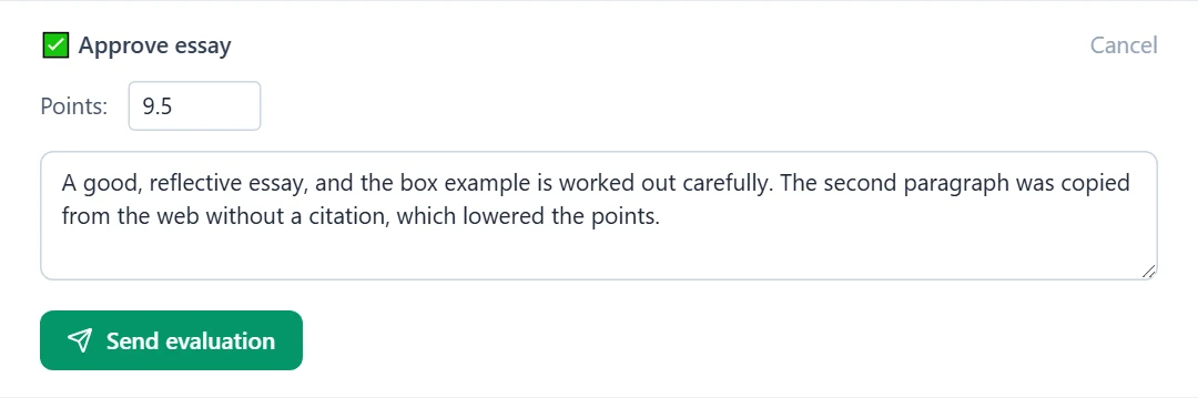 Approve and give feedback: points, feedback for the student and Send evaluation.