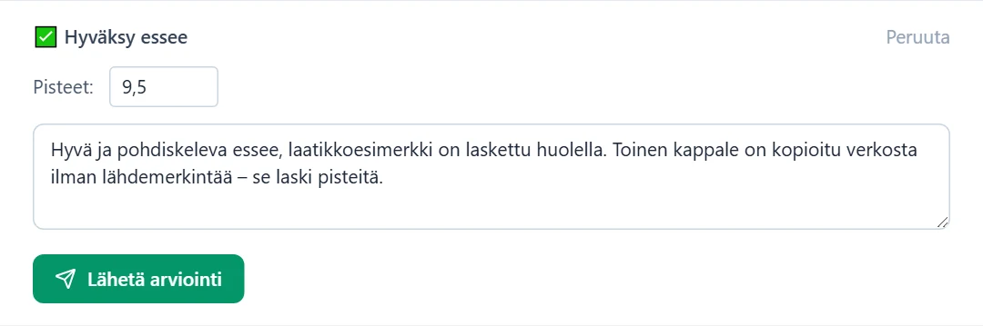 Hyväksy ja anna palaute: pisteet, palaute opiskelijalle ja Lähetä arviointi.