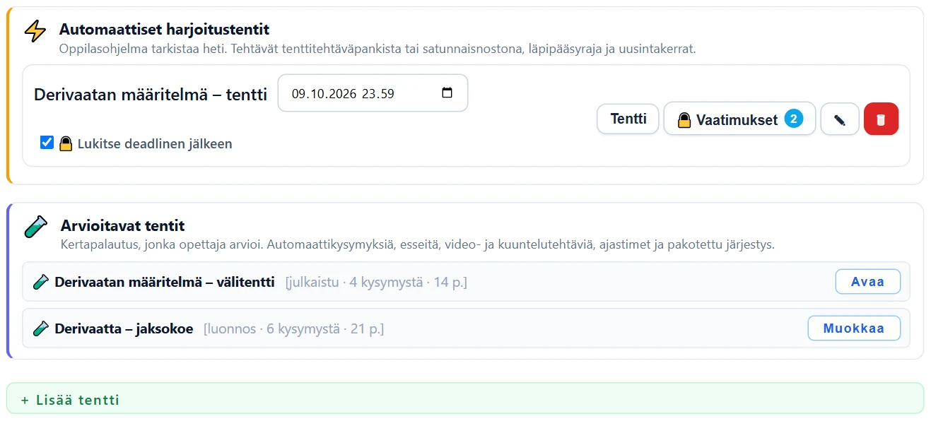 Aihealueen Tentit-kortti avaa paneelin, jossa ovat sekä automaattiset harjoitustentit että arvioitavat tentit (hybriditentit). Arvioitavien tenttien riveillä näkyy tila, kysymysten määrä ja pisteet; julkaistun tentin rivillä on “Avaa”, luonnoksen rivillä “Muokkaa”.