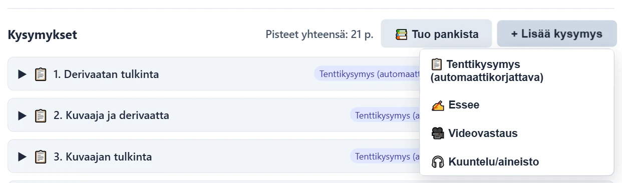 “+ Lisää kysymys” avaa tyyppivalikon. Yllä myös “📚 Tuo pankista” ja juokseva pistesumma.
