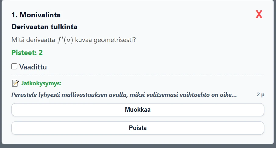 Kysymyskortti, jossa on tallennettu jatkokysymys (2 p) sekä Muokkaa- ja Poista-painikkeet.