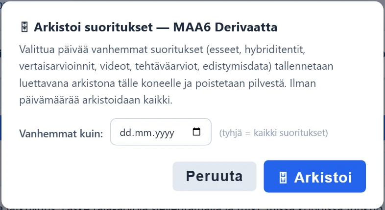 Arkistointi: vanhat suoritukset tallentuvat luettavaksi arkistoksi koneelle ja poistetaan pilvestä.