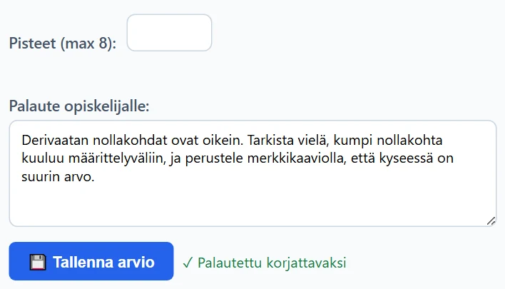 Palaute kirjoitettu ja tehtävä palautettu täydennettäväksi: lomakkeessa lukee ✓ Palautettu täydennettäväksi, eikä Palauta täydennettäväksi -painiketta enää näytetä. Ennen lähettämistä ohjelma kysyy vahvistuksen erillisessä ikkunassa.