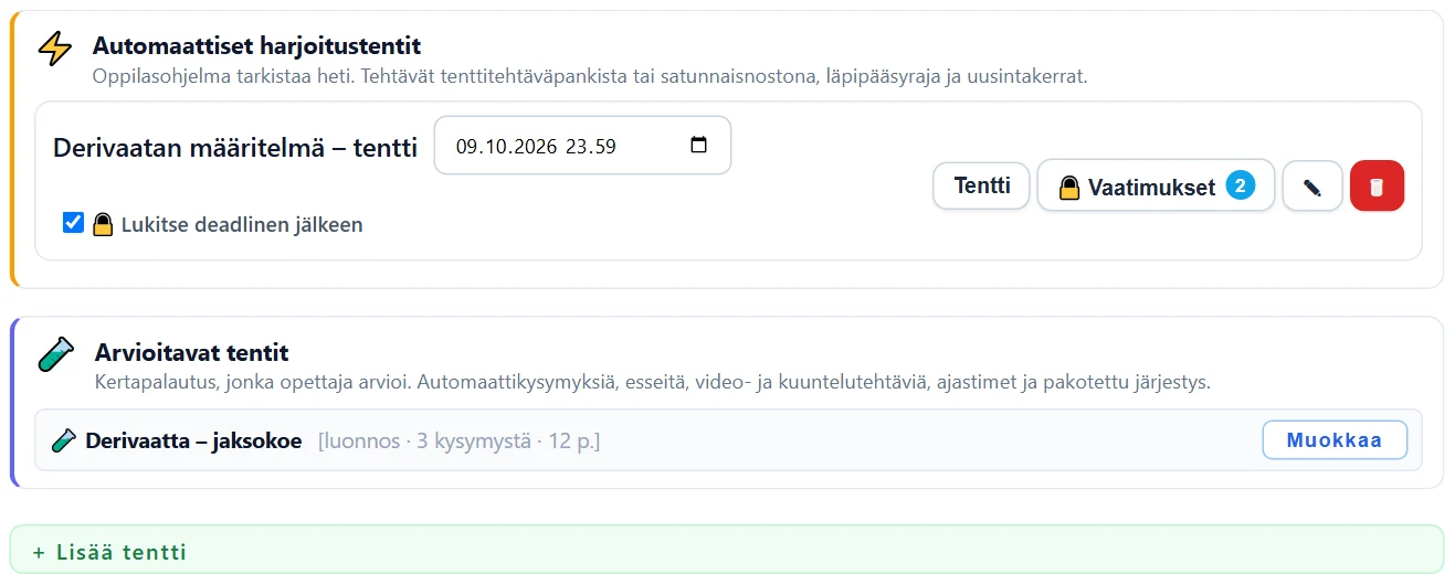 Aihealueen Tentit-paneeli: automaattiset harjoitustentit (kurssitentit) ja arvioitavat tentit (hybriditentit) samassa näkymässä. Jokainen kurssitentti on oma rivinsä: nimi, deadline, lukitus ja toimintonapit (Vaatimukset-napin numero = asetettujen ehtojen määrä).