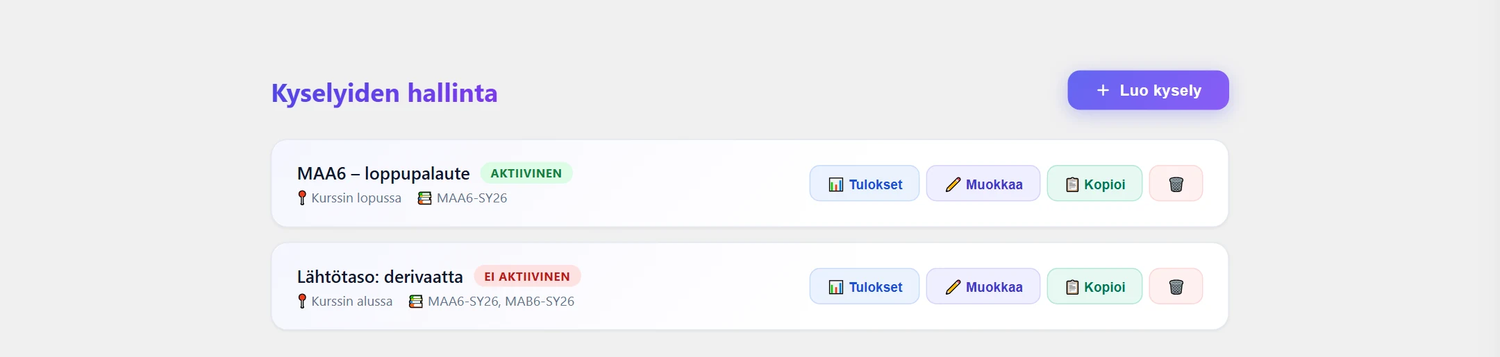 Kyselylista: tila (Aktiivinen / Ei aktiivinen), 📍 sijoitus, kysymysmäärä, liitetyt kurssit ja napit Tulokset / Muokkaa / Kopioi / Poista.