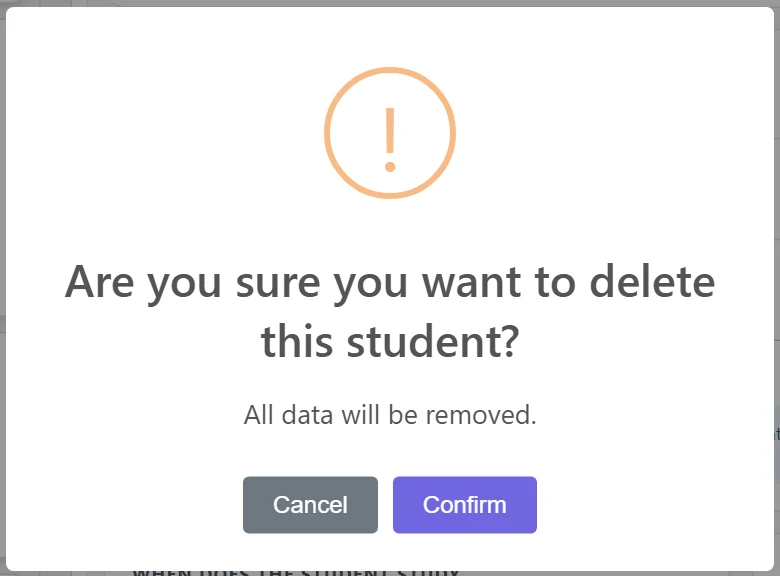 A confirmation dialog makes sure before the data is permanently deleted.