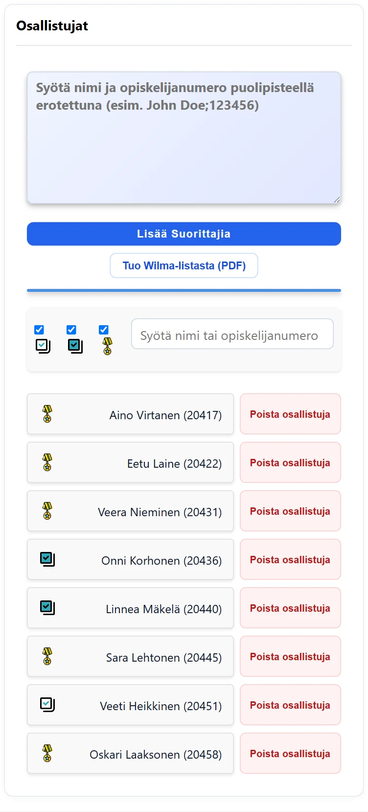 Osallistujat-paneeli: lisäyskenttä (Nimi;opiskelijanumero), Lisää Suorittajia ja Tuo Wilma-listasta (PDF), tilasuodattimet ja haku sekä osallistujat tilakuvakkeineen ja Poista osallistuja -napein.