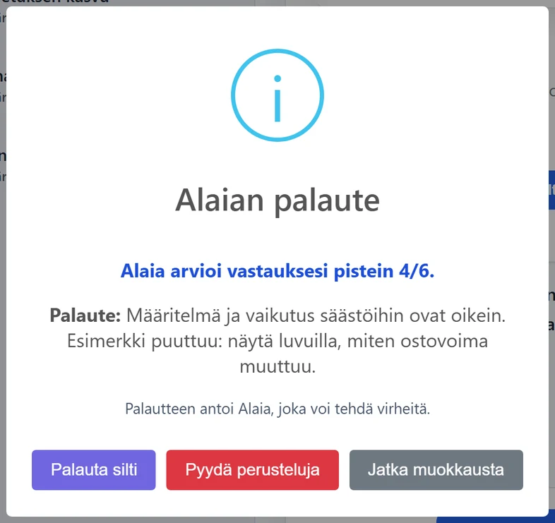 Opiskelijan AI-palautenäkymä: pisteet, sanallinen palaute, vastuuvapaus ja kolme jatkovaihtoehtoa (ei “hyväksy ja lähetä”).